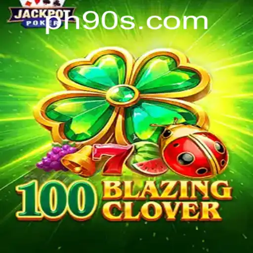 Exploring the Adventure of 100BlazingClover: A New Gaming Sensation